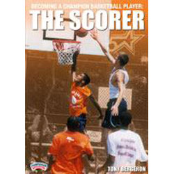 Becoming a Champion Basketball Player: The Scorer - Basketball DVD