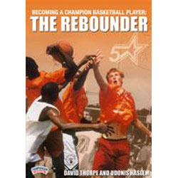 Becoming a Champion Basketball Player: The Rebounder - Basketball DVD